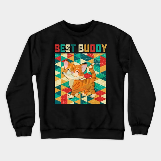 Best Buddy Cat Crewneck Sweatshirt by danieldamssm